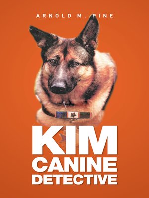 cover image of Kim Canine Detective